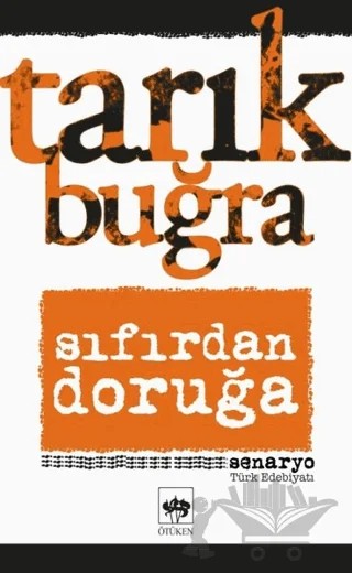 Sıfırdan Doruğa – Tarık Buğra – Ötüken Neşriyat kitap kapağı