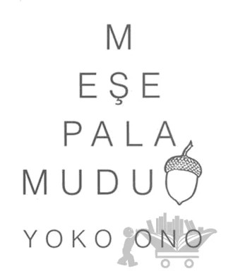 Meşe Palamudu – Yoko Ono – Güldünya Yayınları kitap kapağı