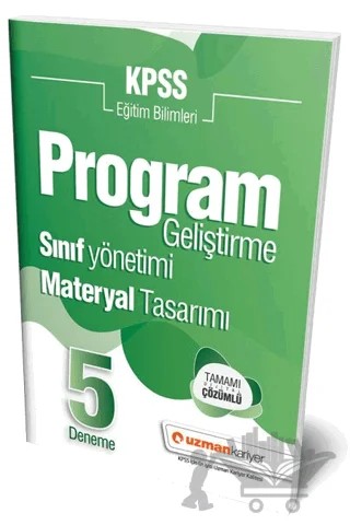 2020 KPSS Eğitim Bilimleri Program Geliştirme Sınıf Yönetimi Materyal Tasarımı 5 Deneme Çözümlü – Kolektif – Uzman Kariyer Yayınları kitap kapağı