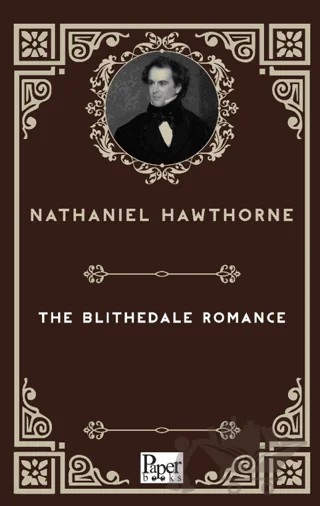 The Blithedale Romance – Nathaniel Hawthorne – Paper Books kitap kapağı