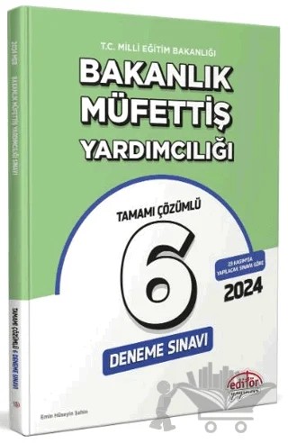 MEB Bakanlık Müfettiş Yardımcılığı Tamamı Çözümlü 6 Deneme Sınavı – Kolektif – Editör Yayınevi kitap kapağı