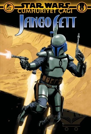 Star Wars: Cumhuriyet Çağı - Jango Fett – Jody Houser – Çizgi Düşler Yayınevi kitap kapağı