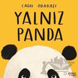 Yalnız Panda – Çağrı Odabaşı – Masalperest kitap kapağı