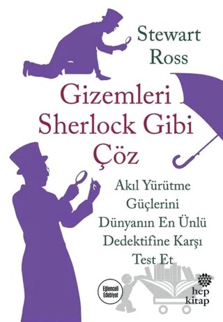 Gizemleri Sherlock Gibi Çöz – Stewart Ross – Hep Kitap kitap kapağı