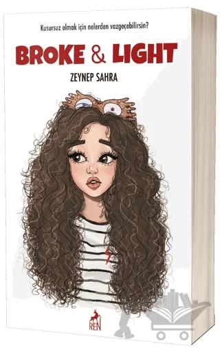 Broke and Light – Zeynep Sahra – Ren Kitap kitap kapağı