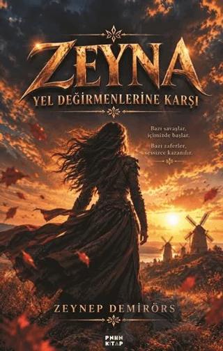 Zeyna Yel Değirmenlerine Karşı
