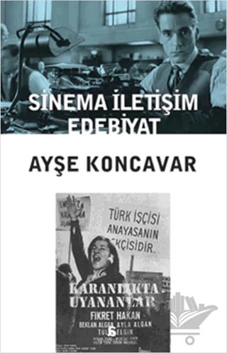 Sinema İletişim Edebiyat – Ayşe Koncavar – Agora Kitaplığı kitap kapağı