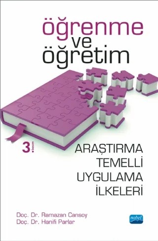 Öğrenme ve Öğretime İlişkin Araştırma Temelli Uygulama İlkeleri – Ramazan Cansoy, Hanifi Parlar – Nobel Akademik Yayıncılık kitap kapağı