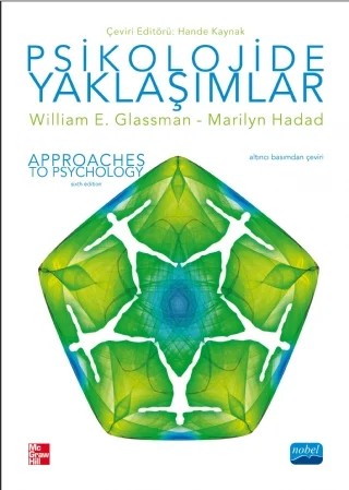 PSİKOLOJİDE YAKLAŞIMLAR - Approaches to Psychology – William E. Glassman, Marilyn Hadad – Nobel Akademik Yayıncılık kitap kapağı
