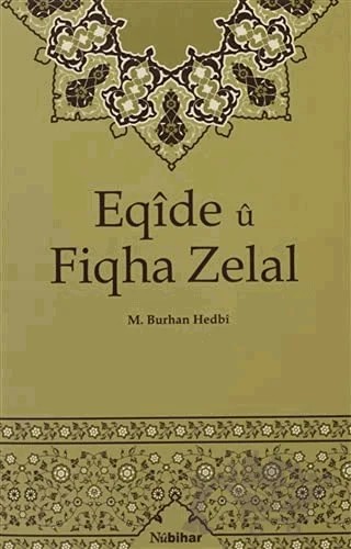 Eqide u Fiqha Zelal – M. Burhan Hedbi – Nubihar Yayınları kitap kapağı
