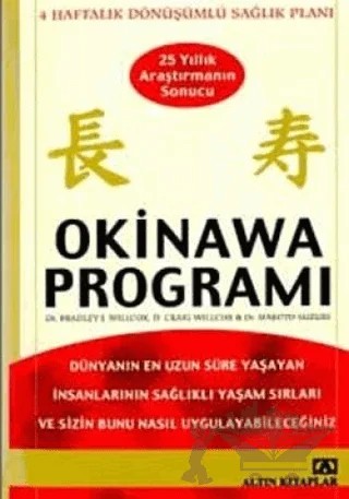 Okinawa Programı – Bradley J. WillcoX, Craig Willcox, Makoto Suzuki – Altın Kitaplar kitap kapağı