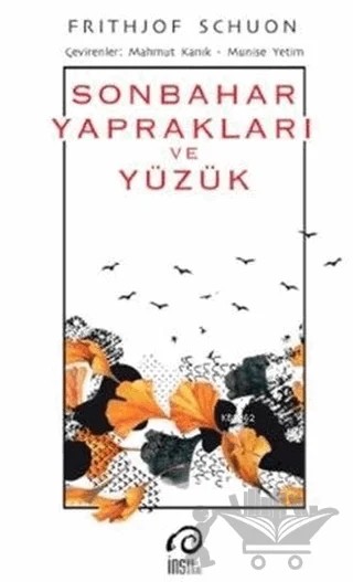 Sonbahar Yaprakları ve Yüzük – Frithjof Schuon – İnsan Yayınları kitap kapağı