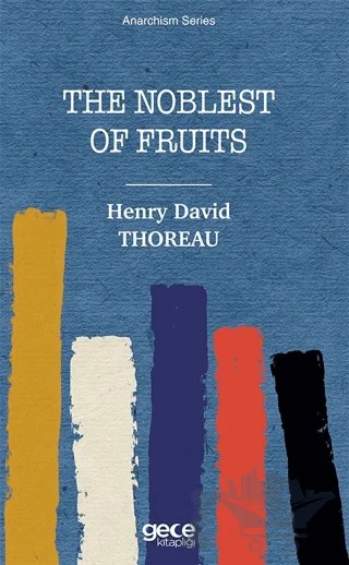 The Noblest of Fruits – Henry David Thoreau – Gece Kitaplığı kitap kapağı