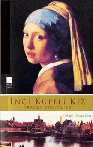 İnci Küpeli Kız – Tracy Chevalier – Bilge Kültür Sanat kitap kapağı