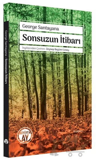 Sonsuzun İtibarı – George Santayana – Büyüyen Ay Yayınları kitap kapağı