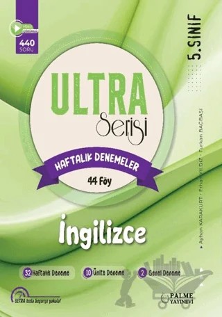 5. Sınıf Ultra İngilizce Haftalık Denemeler 44 Föy – Ayhan Karakurt, Erhan Yıldız, Furkan Bağbaşı – Palme Yayınları kitap kapağı