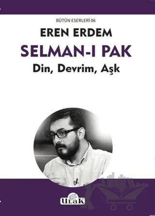 Selman-ı Pak – Eren Erdem – Ulak Yayıncılık kitap kapağı