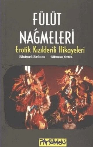 Fülüt Nağmeleri – Alfonso Ortiz, Richard Erdoes – Parşömen Yayınları kitap kapağı