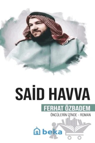 Said Havva Öncülerin İzinde – Ferhat Özbadem – Beka Yayınları kitap kapağı