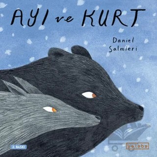 Ayı ve Kurt – Daniel Salmieri – Ketebe Çocuk kitap kapağı