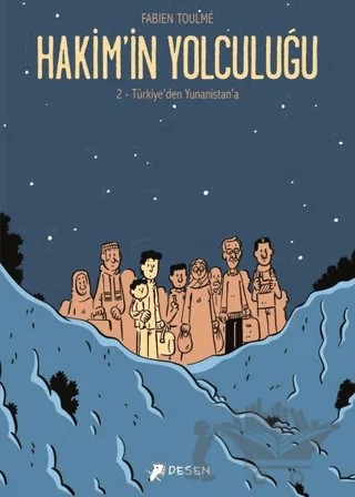 Türkiye'den Yunanistan'a - Hakim'in Yolculuğu 2 – Fabien Toulme – Desen Yayınları kitap kapağı