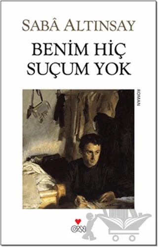 Benim Hiç Suçum Yok – Saba Altınsay – Can Yayınları kitap kapağı