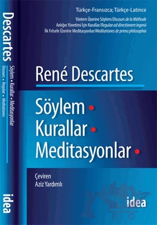 Söylem - Kurallar - Meditasyonlar – Rene Descartes – İdea Yayınevi kitap kapağı