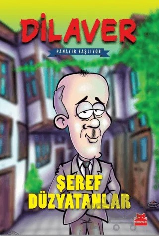 Dilaver - Panayır Başlıyor – Şeref Düzyatanlar – Kırmızı Kedi Yayınevi kitap kapağı