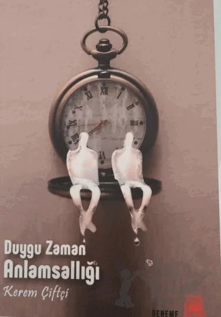 Duygu Zaman Anlamsallığı – Kerem Çiftçioğlu – Payiz Yayınları kitap kapağı