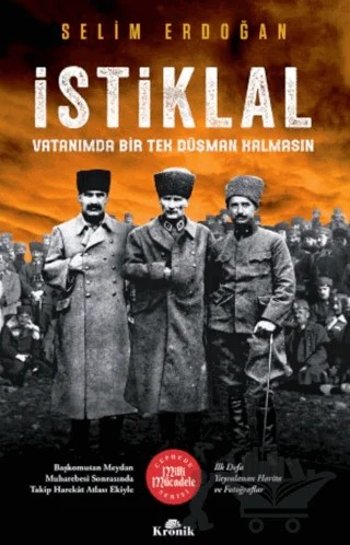 İstiklal: Vatanımda Bir Tek Düşman Kalmasın – Selim Erdoğan – Kronik Kitap kitap kapağı