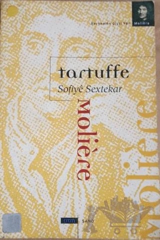 Tartuffe Sofiye Sextekar – Jean-Baptiste Poquelin Moliere – Aram Yayınları kitap kapağı