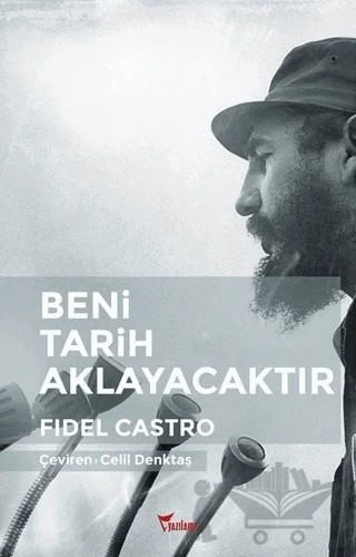 Beni Tarih Aklayacaktır – Fidel Castro – Yazılama Yayınevi kitap kapağı