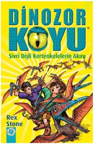 Sivri Dişli Kertenkelelerin Akını - Dinozor Koyu – Rex Stone – Alfa Yayınları kitap kapağı