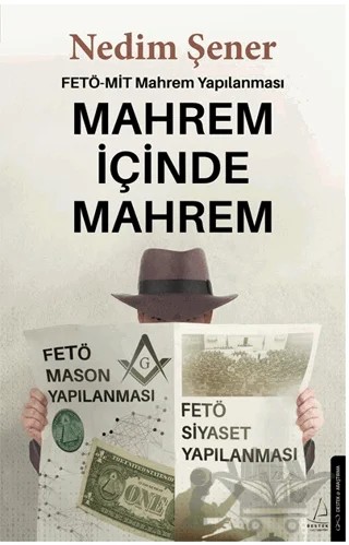 Mahrem İçinde Mahrem – Nedim Şener – Destek Yayınları kitap kapağı