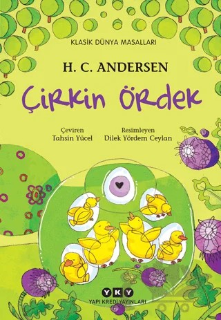 Çirkin Ördek – Hans Chrıstıan Andersen – Yapı Kredi Yayınları kitap kapağı