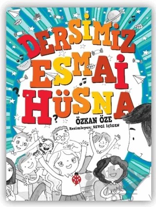 Dersimiz Esmai Hüsna – Özkan Öze – Uğurböceği Yayınları kitap kapağı