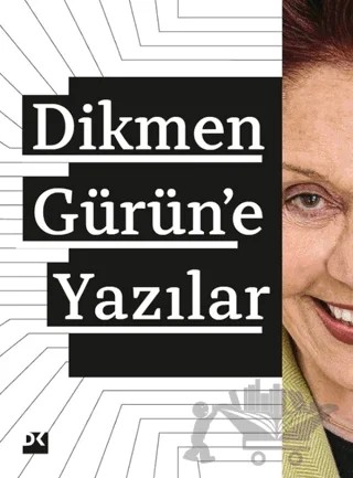 Dikmen Gürün’e Yazılar – Kolektif – Doğan Kitap kitap kapağı