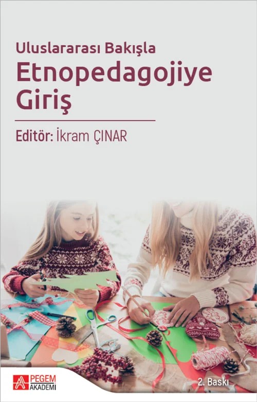 Uluslararası Bakışla Etnopedagojiye Giriş – Pegem Akademi Yayıncılık kitap kapağı