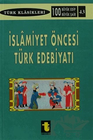 İslamiyet Öncesi Türk Edebiyatı – Kolektif – Toker Yayınları kitap kapağı