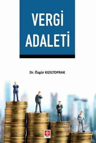 Vergi Adaleti – Özgür Kızıltoprak – Ekin Basım Yayın kitap kapağı