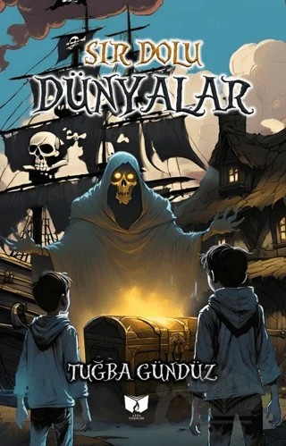 Sır Dolu Dünyalar – Tuğba Gündüz – Ateş Yayınları kitap kapağı