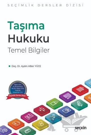 Taşıma Hukuku Temel Bilgiler – Aydın Alber Yüce – Seçkin Yayıncılık kitap kapağı