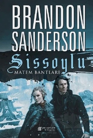 Matem Bantları - Sissoylu 6 – Brandon Sanderson – Akıl Çelen Kitaplar kitap kapağı