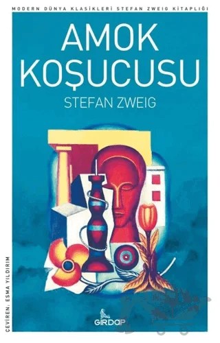Amok Koşucusu – Stefan Zweıg – Girdap Kitap kitap kapağı