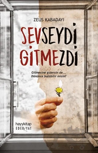 Sevseydi Gitmezdi – Zeus Kabadayı – Hayykitap kitap kapağı