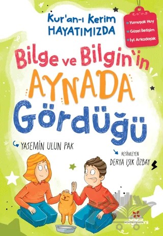 Bilge ve Bilgin'in Aynada Gördüğü - Kur’an-ı Kerim Hayatımızda 3 – Yasemin Ulun Pak – Düş Değirmeni kitap kapağı