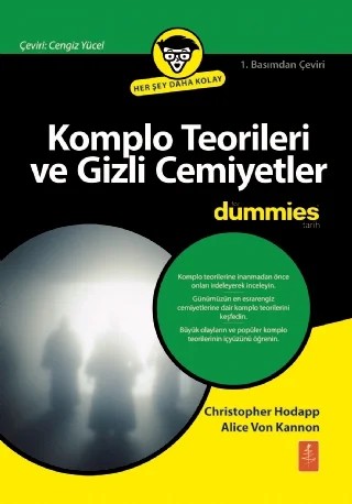 Komplo Teorileri ve Gizli Cemiyetler For Dummies - Conspiracy Theories & Secret Societies For Dummies – Christopher Hodapp, Alice Von Kannon – Dummies kitap kapağı