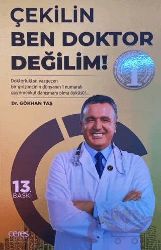 Çekilin Ben Doktor Değilim – Gökhan Taş – Ceres Yayınları kitap kapağı