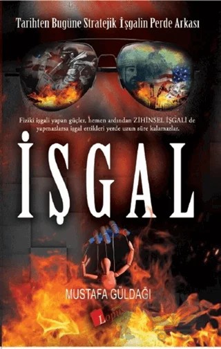 İşgal – Mustafa Güldağı – Lopus Yayınları kitap kapağı