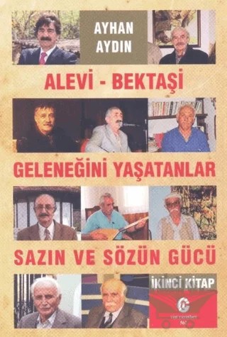 Alevi-Bektaşi Geleneğini Yaşatanlar Sazın ve Sözün Gücü 2 – Ayhan Aydın – Can Yayınları (Ali Adil Atalay) kitap kapağı
